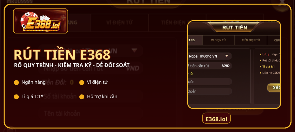 Rút tiền e368 cần kiểm tra phương thức nhận, hạn mức và thông tin chính chủ trước khi xác nhận.
